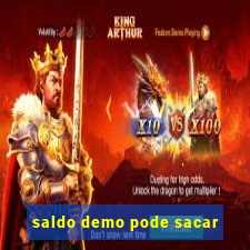 saldo demo pode sacar